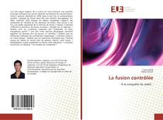 Capa do livro de La fusion contrôlée 