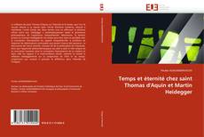 Bookcover of Temps et éternité chez saint Thomas d''Aquin et Martin Heidegger