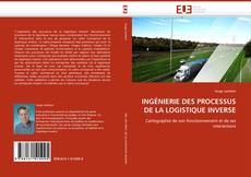 Buchcover von INGÉNIERIE DES PROCESSUS DE LA LOGISTIQUE INVERSE