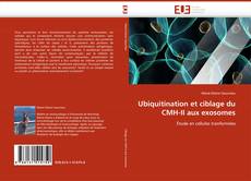 Borítókép a  Ubiquitination et ciblage du CMH-II aux exosomes - hoz