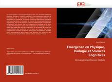 Émergence en Physique, Biologie et Sciences Cognitives的封面