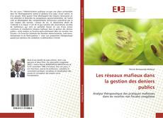 Copertina di Les réseaux mafieux dans la gestion des deniers publics