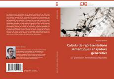 Bookcover of Calculs de représentations sémantiques et syntaxe générative