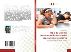 Bookcover of De la qualité des instruments de mesure des apprentissages scolaires