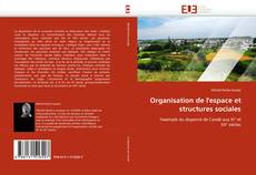 Capa do livro de Organisation de l'espace et structures sociales 
