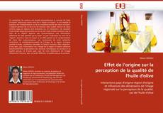 Buchcover von Effet de l''origine sur la perception de la qualité de l''huile d''olive