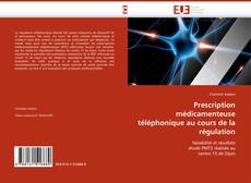 Buchcover von Prescription médicamenteuse téléphonique au cours de la régulation