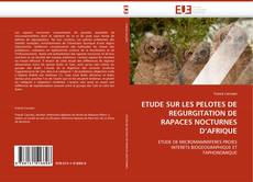 Обложка ETUDE SUR LES PELOTES DE REGURGITATION DE RAPACES NOCTURNES D''AFRIQUE