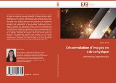 Обложка Déconvolution d'images en astrophysique