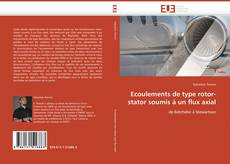 Обложка Ecoulements de type rotor-stator soumis à un flux axial