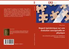 Buchcover von Regard épistémique sur une évolution conceptuelle en physique