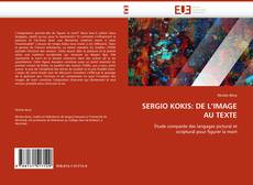 Buchcover von SERGIO KOKIS: DE L''IMAGE AU TEXTE