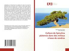Capa do livro de Culture de Spirulina platensis dans des milieux à base de cendres 