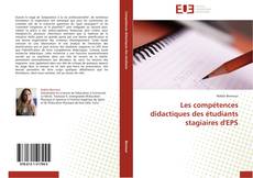 Buchcover von Les compétences didactiques des étudiants stagiaires d'EPS