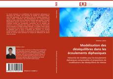 Capa do livro de Modélisation des déséquilibres dans les écoulements diphasiques 