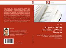 Le Japon et l''œuvre romanesque d''Amélie Nothomb kitap kapağı