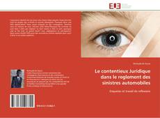 Capa do livro de Le contentieux Juridique dans le reglement des sinistres automobiles 