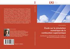 Buchcover von Étude sur la simulation numérique de la combustion supersonique