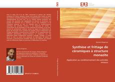 Bookcover of Synthèse et frittage de céramiques à structure monazite