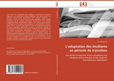 Copertina di L’adaptation des étudiants en période de transition