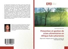 Buchcover von Prévention et gestion de crises alimentaires en Afrique Sub-saharienne