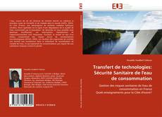 Copertina di Transfert de technologies: Sécurité Sanitaire de l''eau de consommation