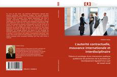 Capa do livro de L'autorité contractuelle, mouvance internationale et interdisciplinaire 