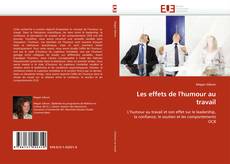 Les effets de l''humour au travail kitap kapağı