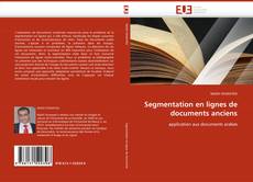 Обложка Segmentation en lignes de documents anciens