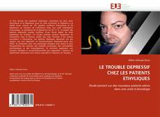 Обложка LE TROUBLE DEPRESSIF CHEZ LES PATIENTS ETHYLIQUES