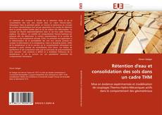 Buchcover von Rétention d'eau et consolidation des sols dans un cadre THM