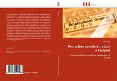 Protection sociale et retour à l''emploi kitap kapağı