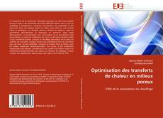 Portada del libro de Optimisation des transferts de chaleur en milieux poreux