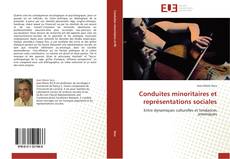 Bookcover of Conduites minoritaires et représentations sociales