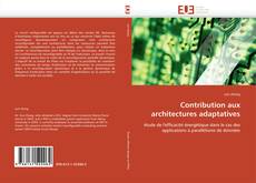 Contribution aux architectures adaptatives的封面