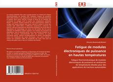 Buchcover von Fatigue de modules électroniques de puissance en hautes températures