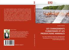 Buchcover von LES CHANGEMENTS CLIMATIQUES ET LES PRODUCTIONS ANIMALES