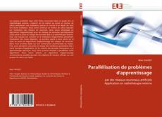 Copertina di Parallélisation de problèmes d''apprentissage