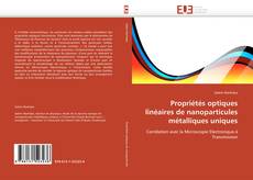 Capa do livro de Propriétés optiques linéaires de nanoparticules métalliques uniques 