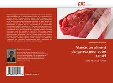 Bookcover of Viande: un aliment dangereux pour votre santé!