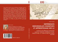 DIFFÉRENCES INDIVIDUELLES COGNITIVES ET APPRENTISSAGE DES L2的封面