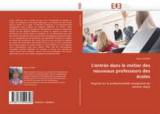 Borítókép a  L'entrée dans le métier des nouveaux professeurs des écoles - hoz