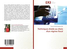 Bookcover of Techniques d'aide au choix d'un régime fiscal