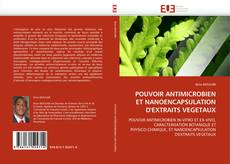 Buchcover von POUVOIR ANTIMICROBIEN ET NANOENCAPSULATION D''EXTRAITS VEGETAUX