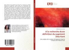 Bookcover of A la recherche d'une définition du jugement chez Kant