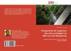 Perspectives de cogestion des aires protégées en RDC.Cas des Mangroves kitap kapağı