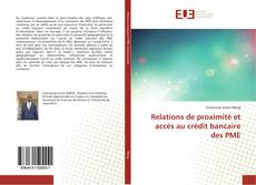 Portada del libro de Relations de proximité et accès au crédit bancaire des PME