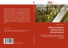 Bookcover of Effluent oléicole: Biodiversité et Biovalorisation