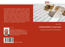 Buchcover von L''Information à tout prix