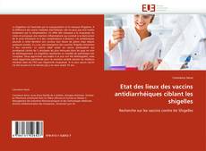 Buchcover von Etat des lieux des vaccins antidiarrhéiques ciblant les shigelles